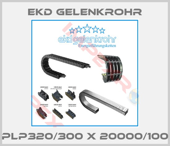 Ekd Gelenkrohr-PLP320/300 X 20000/100