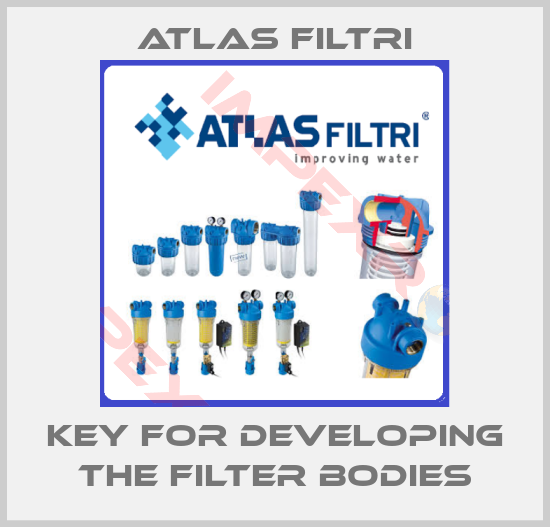 Atlas Filtri-Key for developing the filter bodies