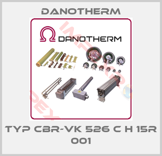Danotherm-Typ CBR-VK 526 C H 15R 001