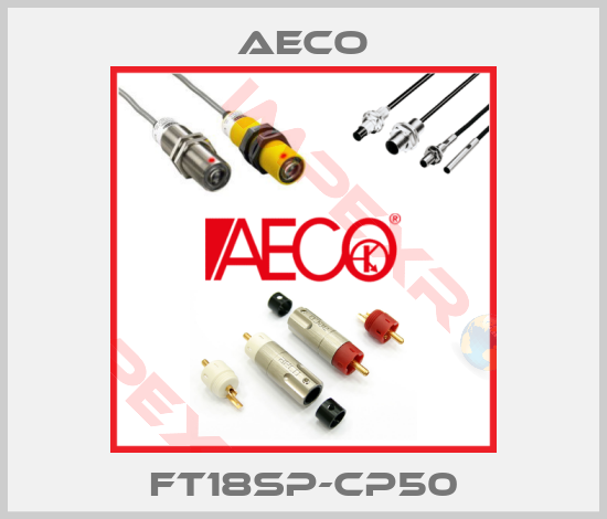 Aeco-FT18SP-CP50