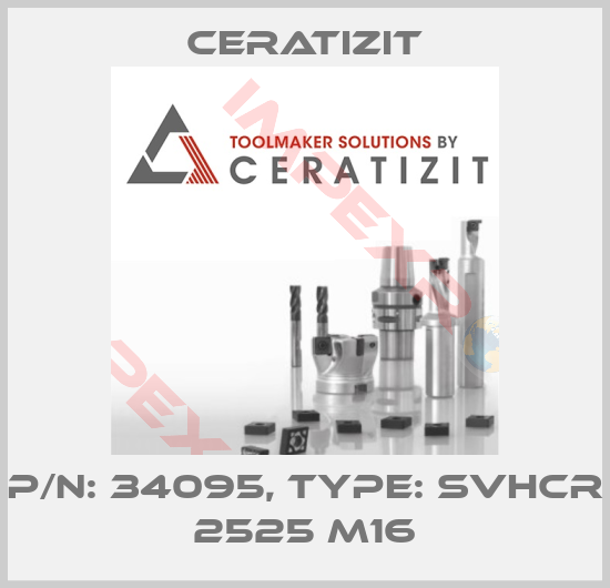 Ceratizit-P/N: 34095, Type: SVHCR 2525 M16