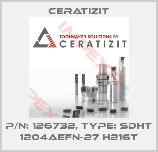 Ceratizit-P/N: 126732, Type: SDHT 1204AEFN-27 H216T