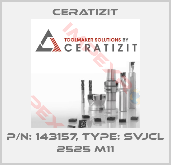 Ceratizit-P/N: 143157, Type: SVJCL 2525 M11