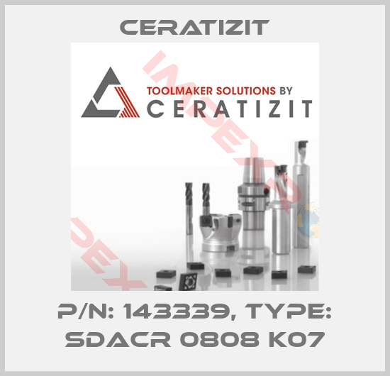 Ceratizit-P/N: 143339, Type: SDACR 0808 K07