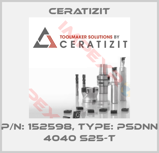 Ceratizit-P/N: 152598, Type: PSDNN 4040 S25-T