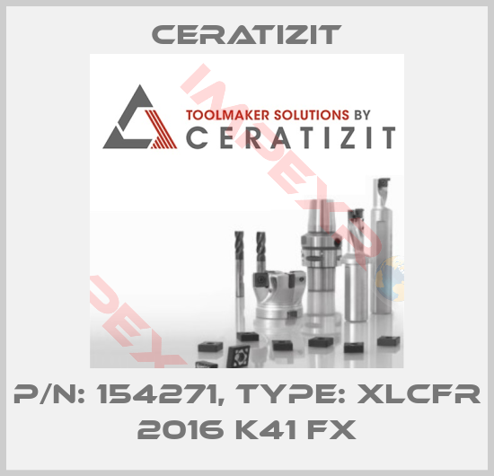 Ceratizit-P/N: 154271, Type: XLCFR 2016 K41 FX