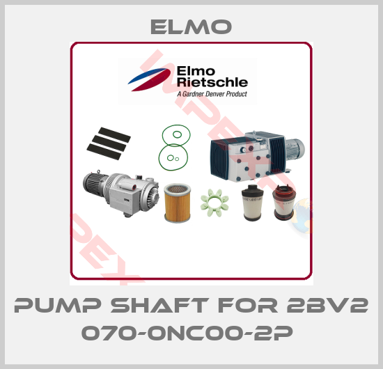 Elmo-Pump shaft for 2BV2 070-0NC00-2P 