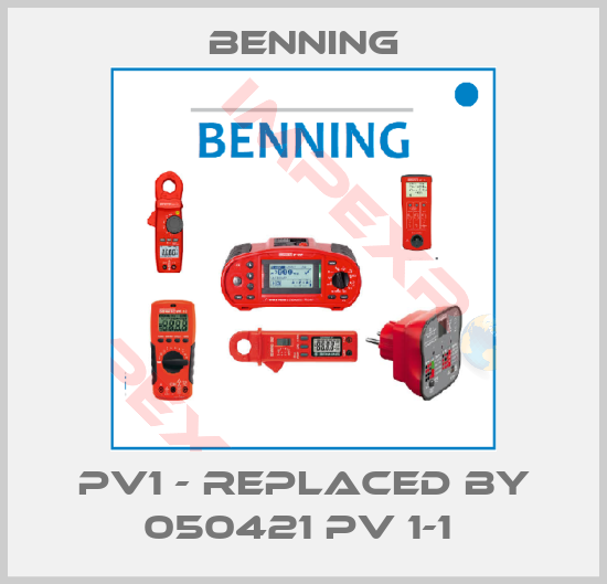 Benning-PV1 - REPLACED BY 050421 PV 1-1 