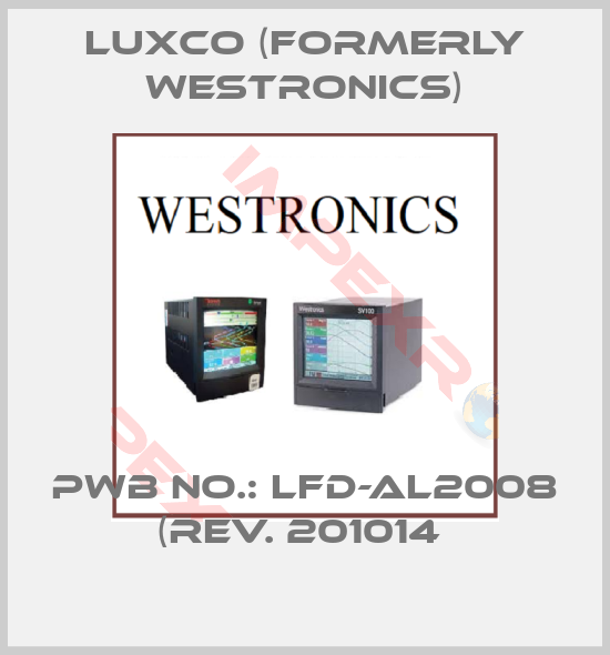 Luxco (formerly Westronics)-PWB NO.: LFD-AL2008 (REV. 201014 