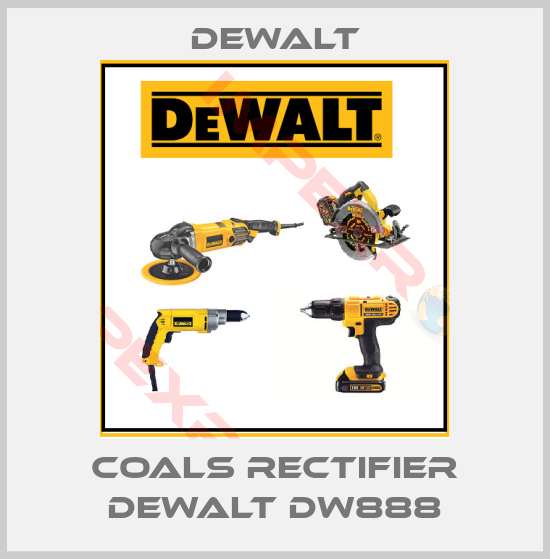 Dewalt-COALS RECTIFIER DEWALT DW888