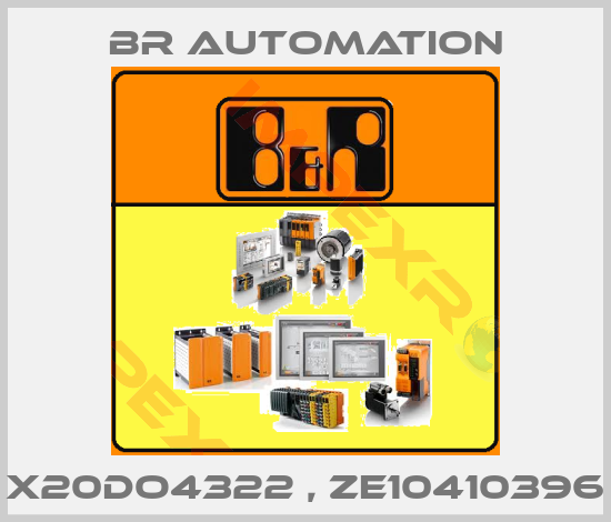 Br Automation-X20DO4322 , ZE10410396