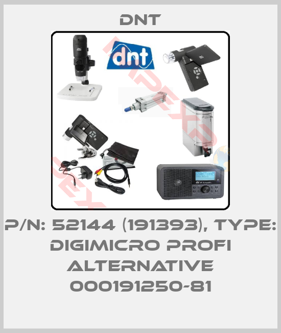 Dnt-P/N: 52144 (191393), Type: DigiMicro Profi alternative 000191250-81