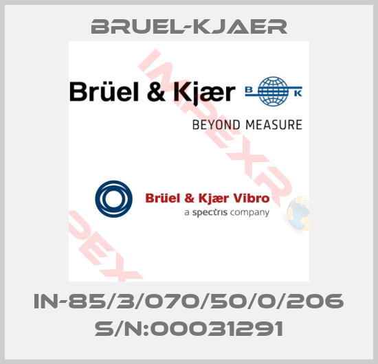 Bruel-Kjaer-IN-85/3/070/50/0/206 S/N:00031291