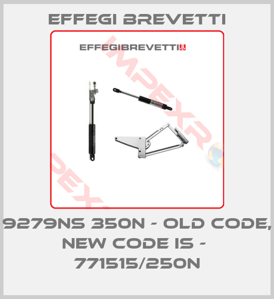 Effegi Brevetti-9279NS 350N - old code, new code is -  771515/250N