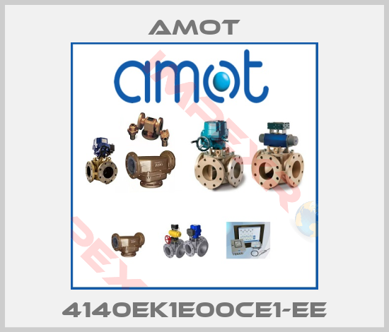 Amot-4140EK1E00CE1-EE
