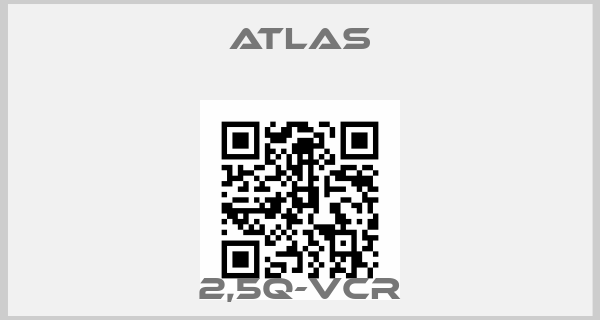 Atlas-2,5Q-VCR