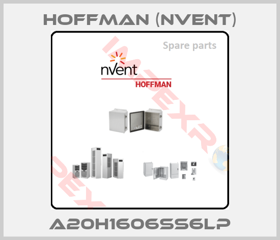 Hoffman (nVent)-A20H1606SS6LP