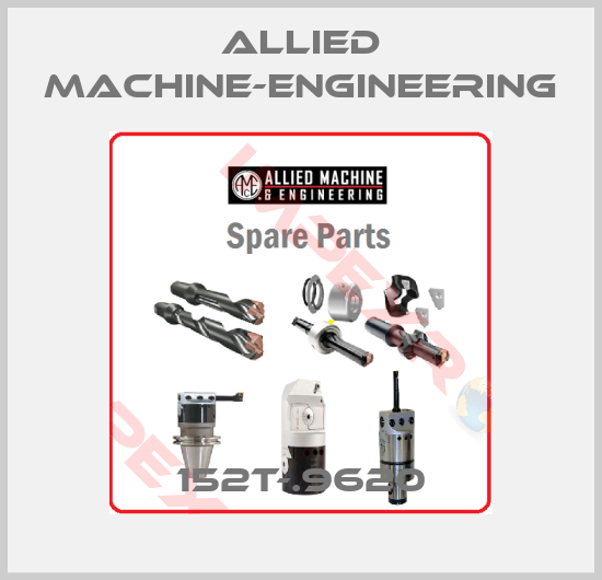 Allied Machine-Engineering-152T-.9620