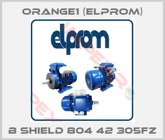 ORANGE1 (Elprom)-B shield 804 42 305FZ
