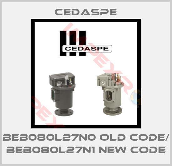 Cedaspe-BEB080L27N0 old code/ BEB080L27N1 new code