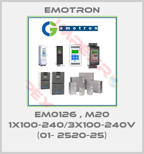 Emotron-EM0126 , M20 1x100-240/3x100-240V (01- 2520-25)