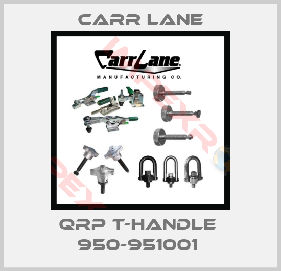 Carr Lane-QRP T-HANDLE  950-951001 