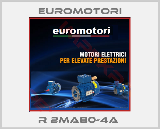 Euromotori-R 2MA80-4A 