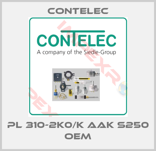 Contelec-PL 310-2K0/K AAK S250 OEM