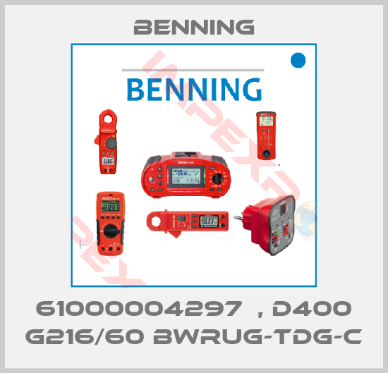 Benning-61000004297  , D400 G216/60 Bwrug-TDG-C