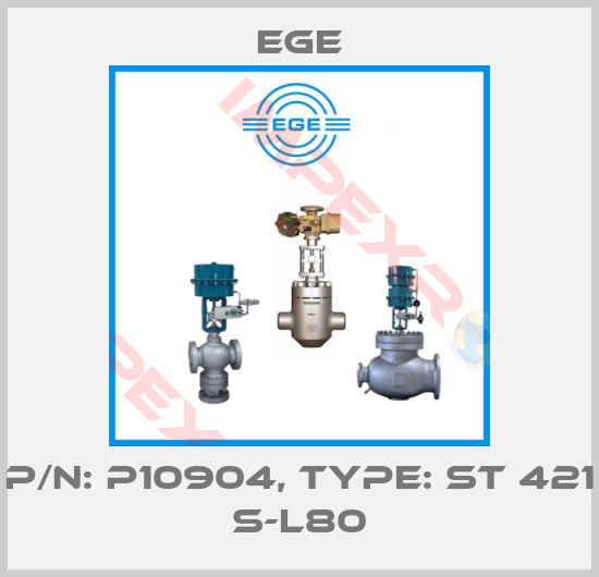 Ege-p/n: P10904, Type: ST 421 S-L80