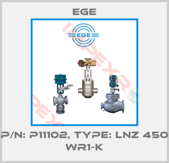 Ege-p/n: P11102, Type: LNZ 450 WR1-K