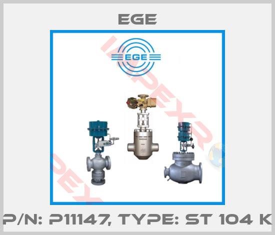 Ege-p/n: P11147, Type: ST 104 K