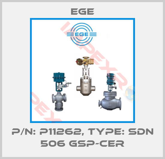 Ege-p/n: P11262, Type: SDN 506 GSP-CER