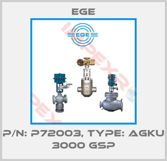 Ege-p/n: P72003, Type: AGKU 3000 GSP