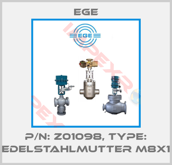 Ege-p/n: Z01098, Type: Edelstahlmutter M8x1
