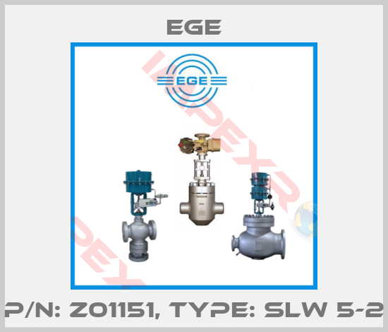 Ege-p/n: Z01151, Type: SLW 5-2