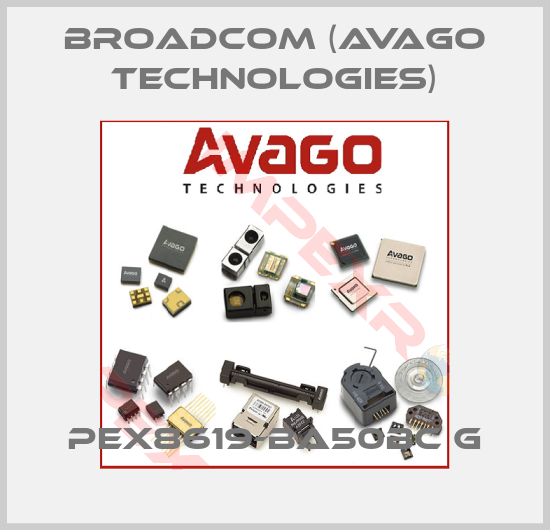 Broadcom (Avago Technologies)-PEX8619-BA50BC G