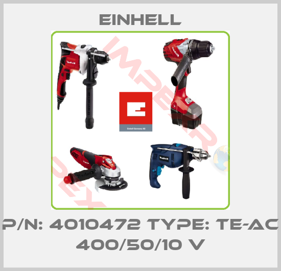 Einhell-P/N: 4010472 Type: TE-AC 400/50/10 V