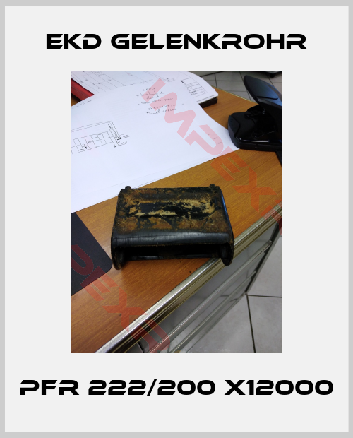 Ekd Gelenkrohr-PFR 222/200 x12000
