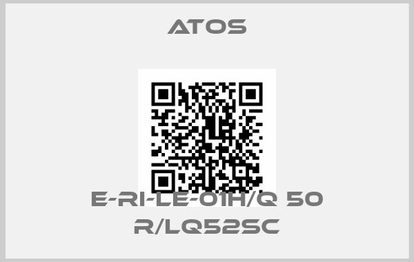 Atos-E-RI-LE-01H/Q 50 R/LQ52SC
