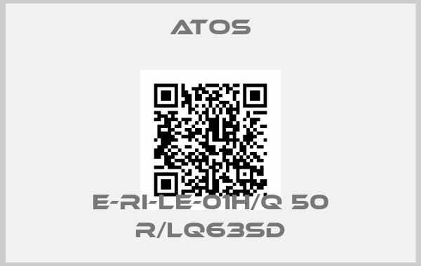 Atos-E-RI-LE-01H/Q 50 R/LQ63SD