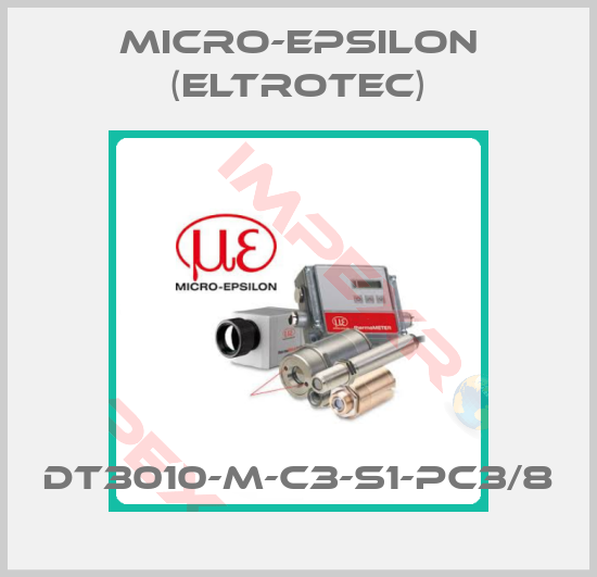 Micro-Epsilon (Eltrotec)-DT3010-M-C3-S1-PC3/8