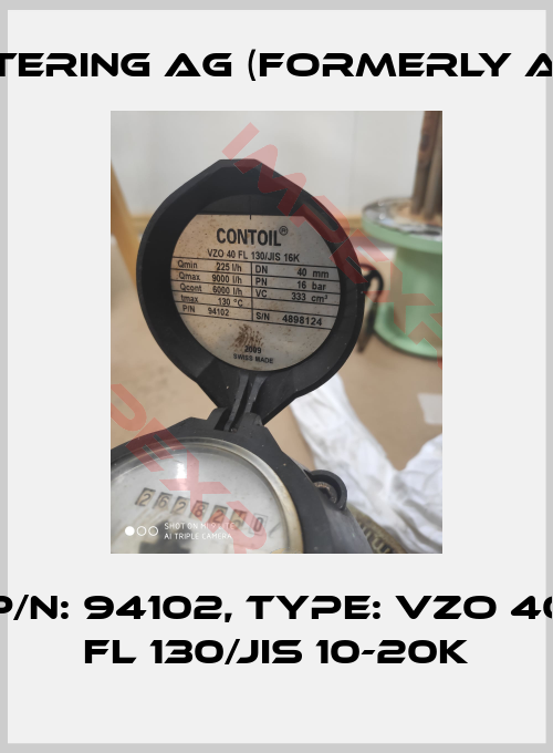 Integra Metering AG (formerly Aquametro)-P/N: 94102, Type: VZO 40 FL 130/JIS 10-20K