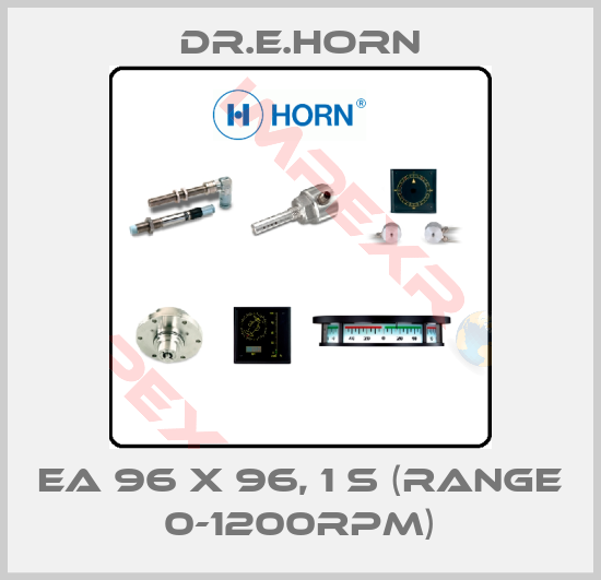 Dr.E.Horn-EA 96 x 96, 1 S (range 0-1200rpm)
