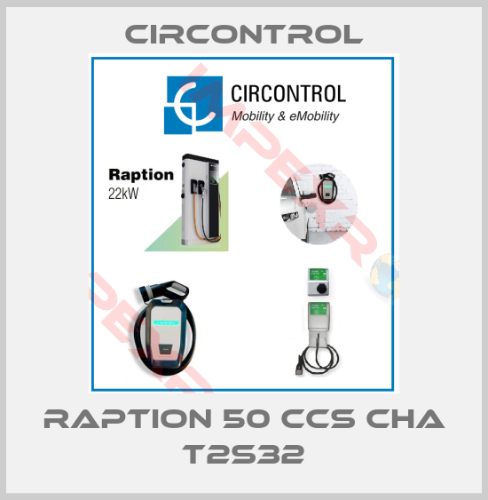CIRCONTROL-Raption 50 CCS CHA T2S32