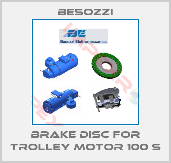 Besozzi-brake disc for trolley motor 100 s