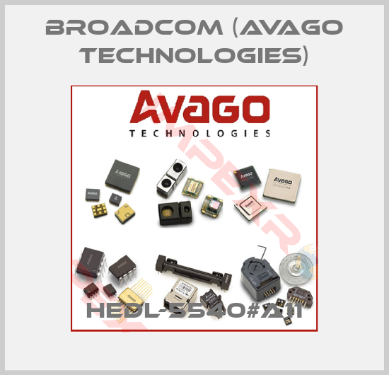 Broadcom (Avago Technologies)-HEDL-5540#A11