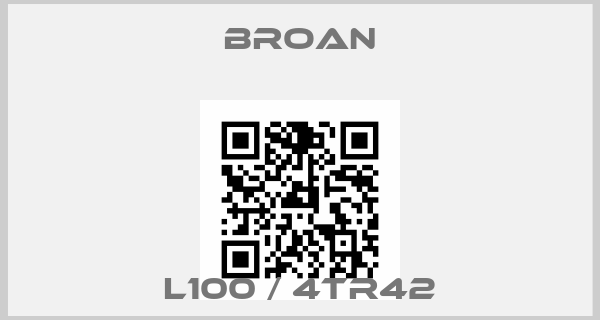 Broan-L100 / 4TR42