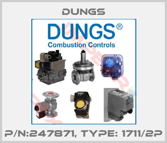 Dungs-P/N:247871, Type: 1711/2P