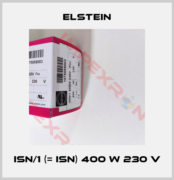 Elstein-ISN/1 (= ISN) 400 W 230 V